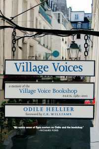 Village Voices : A Memoir of the Village Voice Bookshop, Paris, 1982-2012