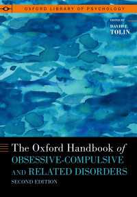 オックスフォード版　強迫性障害ハンドブック（第２版）<br>The Oxford Handbook of Obsessive-Compulsive and Related Disorders（2）
