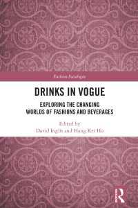 Drinks in Vogue : Exploring the Changing Worlds of Fashions and Beverages