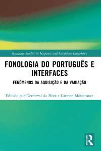 Fonologia do Português e Interfaces : Fenômenos da Aquisição e da Variação