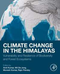 ヒマラヤの気候変動と生物多様性<br>Climate Change in the Himalayas : Vulnerability and Resilience of Biodiversity and Forest Ecosystems