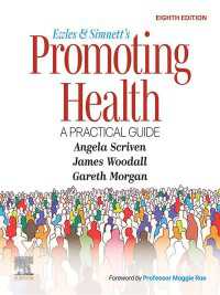 Ewles and Simnett's Promoting Health: A Practical Guide - E-Book : Ewles and Simnett's Promoting Health: A Practical Guide - E-Book（8）