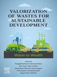 Valorization of Wastes for Sustainable Development : Waste to Wealth