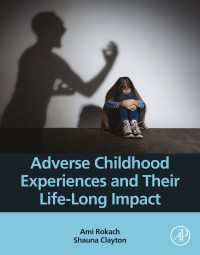 児童の逆境体験と生涯にわたる影響<br>Adverse Childhood Experiences and Their Life-Long Impact