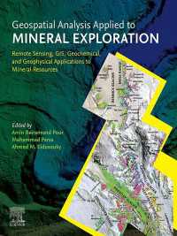 Geospatial Analysis Applied to Mineral Exploration : Remote Sensing, GIS, Geochemical, and Geophysical Applications to Mineral Resources