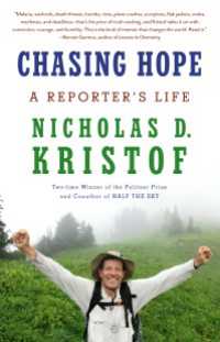 Chasing Hope : A Reporter's Life