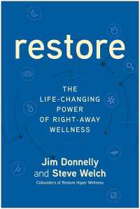Restore : The Life-Changing Power of Right-Away Wellness