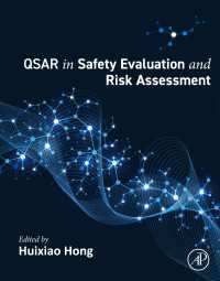 QSAR in Safety Evaluation and Risk Assessment