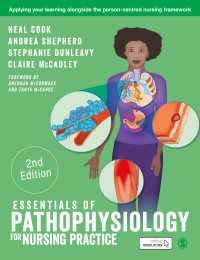 看護実践のための病態生理学の要点（第２版）<br>Essentials of Pathophysiology for Nursing Practice（Second Edition）