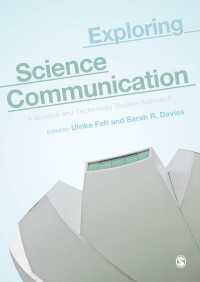 科学コミュニケーション入門：科学技術社会論からのアプローチ<br>Exploring Science Communication : A Science and Technology Studies Approach
