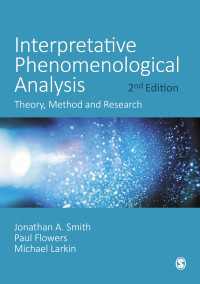 解釈的現象学的分析の実践（第２版）<br>Interpretative Phenomenological Analysis : Theory, Method and Research（Second Edition）