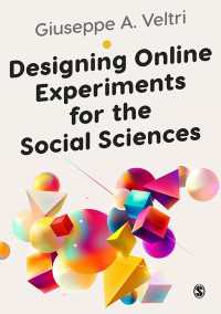 社会科学のためのオンライン実験計画<br>Designing Online Experiments for the Social Sciences