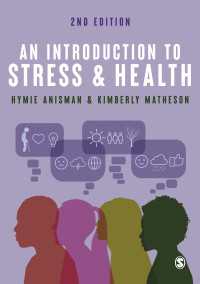 ストレスと保健：入門（第２版）<br>An Introduction to Stress and Health（Second Edition）