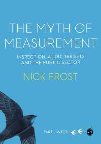 測定法の神話：公共部門と査察・監査・達成目標<br>The Myth of Measurement : Inspection, audit, targets and the public sector