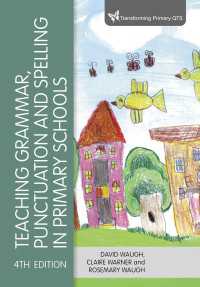 Teaching Grammar, Punctuation and Spelling in Primary Schools（Fourth Edition）