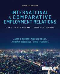 労使関係：国際・比較分析（第７版）<br>International and Comparative Employment Relations : Global Crises and Institutional Responses（Seventh Edition）