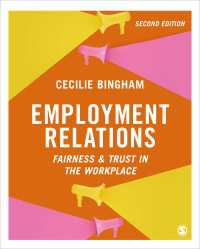 労使関係：職場における公正と信頼（第２版）<br>Employment Relations : Fairness and Trust in the Workplace（Second Edition）