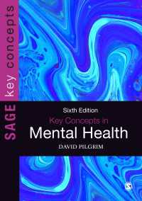 精神保健の主要概念（第６版・テキスト）<br>Key Concepts in Mental Health（Sixth Edition）