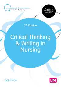 看護のための批判的思考・作文法（第５版）<br>Critical Thinking and Writing in Nursing（Fifth Edition (Revised and Updated Edition)）
