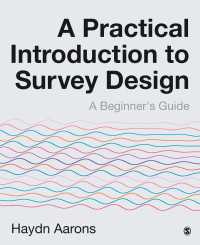 サーベイ調査への実践的入門<br>A Practical Introduction to Survey Design : A Beginner′s Guide