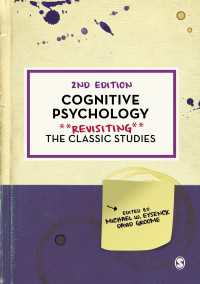 認知心理学：古典再訪（第２版）<br>Cognitive Psychology : Revisiting the Classic Studies（Second Edition）