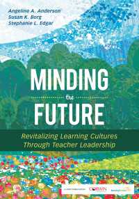 Minding the Future : Revitalizing Learning Cultures Through Teacher Leadership