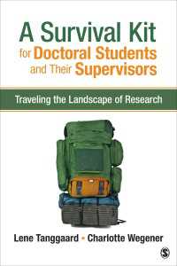 博士課程の学生と指導教官のためのサバイバル・キット<br>A Survival Kit for Doctoral Students and Their Supervisors : Traveling the Landscape of Research