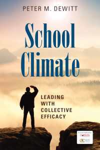 School Climate : Leading With Collective Efficacy（First Edition）