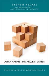 System Recall : Leading for Equity and Excellence in Education（First Edition）