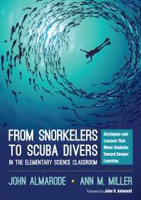 From Snorkelers to Scuba Divers in the Elementary Science Classroom : Strategies and Lessons That Move Students Toward Deeper Learning
