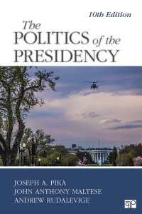 The Politics of the Presidency（Tenth Edition）