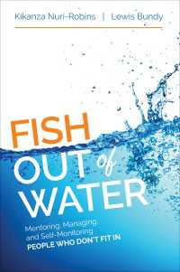 Fish Out of Water : Mentoring, Managing, and Self-Monitoring People Who Don′t Fit In