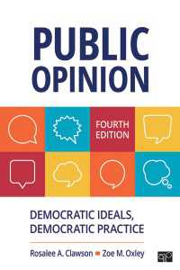 Public Opinion : Democratic Ideals, Democratic Practice（Fourth Edition）