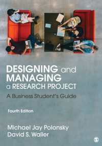 調査プロジェクトの設計と管理（第４版）<br>Designing and Managing a Research Project : A Business Student′s Guide（Fourth Edition）