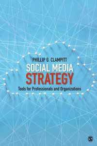ソーシャルメディア戦略<br>Social Media Strategy : Tools for Professionals and Organizations（First Edition）