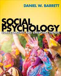 社会心理学：コア概念と最新の傾向<br>Social Psychology : Core Concepts and Emerging Trends（First Edition）
