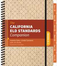The California ELD Standards Companion, Grades K-2 : Grades K-2