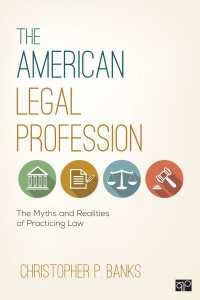 The American Legal Profession : The Myths and Realities of Practicing Law