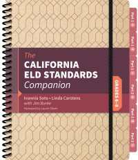 The California ELD Standards Companion, Grades 6-8 : Grades 6-8