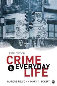 犯罪と日常生活（第６版）<br>Crime and Everyday Life : A Brief Introduction（Sixth Edition）