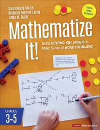 Mathematize It! [Grades 3-5] : Going Beyond Key Words to Make Sense of Word Problems, Grades 3-5（First Edition）