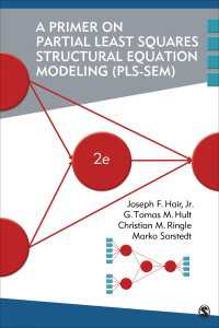 PLS-SEM入門（第２版）<br>A Primer on Partial Least Squares Structural Equation Modeling (PLS-SEM)（Second Edition）