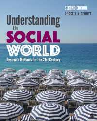 Understanding the Social World : Research Methods for the 21st Century（Second Edition）