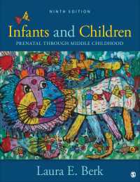 Infants and Children : Prenatal Through Middle Childhood（Ninth Edition）