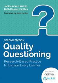 Quality Questioning : Research-Based Practice to Engage Every Learner（Second Edition）
