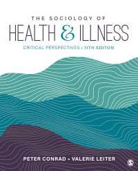 健康と病気の社会学（第１１版）<br>The Sociology of Health and Illness : Critical Perspectives（11th Edition）