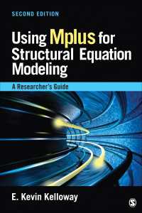 構造方程式モデリングのためのMplus（第２版）<br>Using Mplus for Structural Equation Modeling : A Researcher′s Guide（Second Edition）