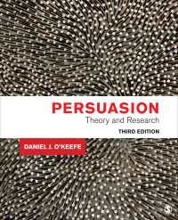 説得：理論と研究（第３版）<br>Persuasion : Theory and Research（Third Edition）