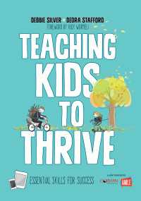 Teaching Kids to Thrive : Essential Skills for Success