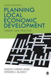 地域経済開発：理論と実際（第６版）<br>Planning Local Economic Development : Theory and Practice（Sixth Edition）